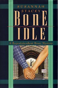 cover image Bone Idle: A Superintendent Bone Mystery