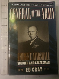 General of the Army: George C. Marshall