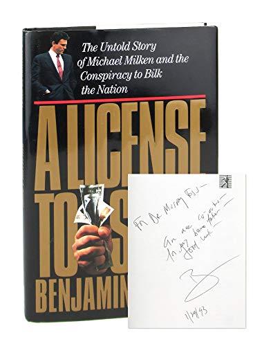 cover image A License to Steal: The Untold Story of Michael Milken and the Conspiracy to Bilk the Nation