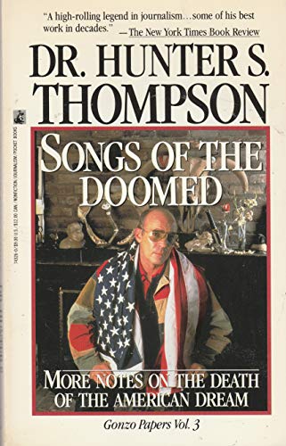 cover image Songs of the Doomed: More Notes on the Death of the American Dream