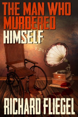cover image The Man Who Murdered Himself: The Man Who Murdered Himself