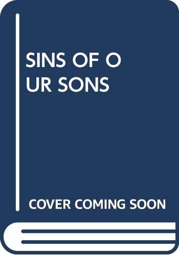 cover image Sins of Our Sons: Sins of Our Sons