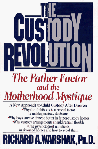 cover image The Custody Revolution: The Father Factor and the Motherhood Mystique