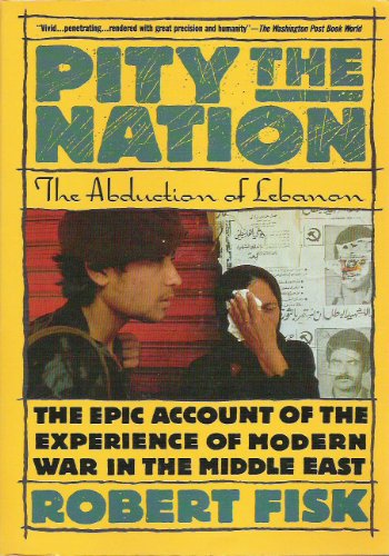 cover image Pity the Nation: The Abduction of Lebanon