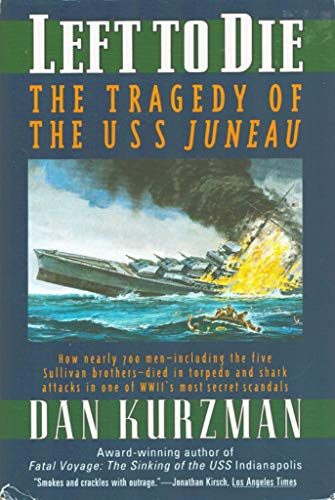cover image Left to Die: The Tragedy of the USS Juneau