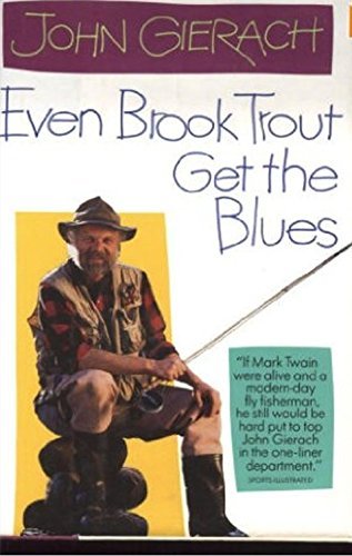 cover image Even Brook Trout Get the Blues
