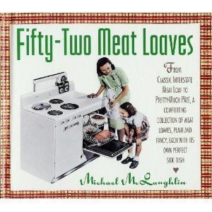 cover image Fifty-Two Meat Loaves