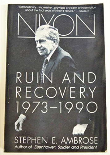 cover image Nixon: Ruin and Recovery, 1973-1990