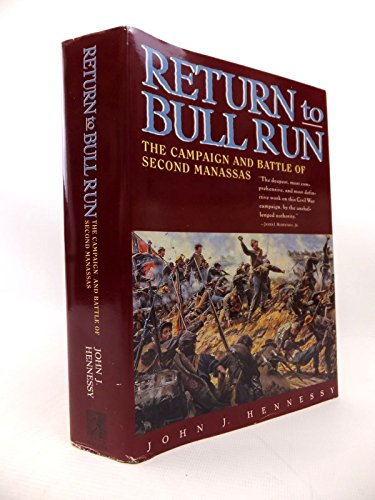 cover image Return to Bull Run: The Campaign and Battle of Second Manassas