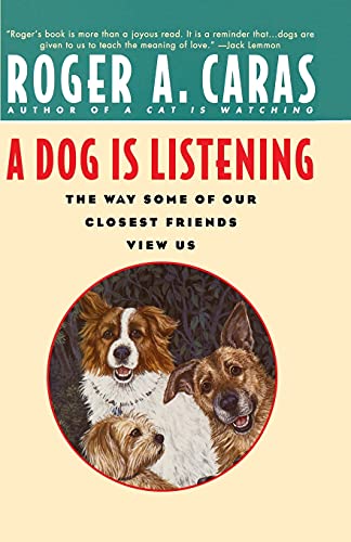 cover image Dog is Listening: The Way Some of Our Closest Friends View Us