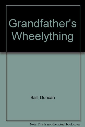 cover image Grandfather's Wheelything