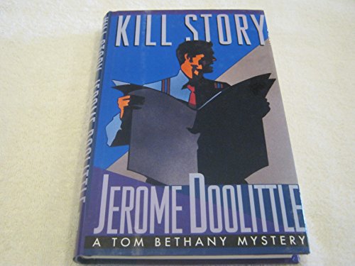 cover image Kill Story: A Tom Bethany Mystery