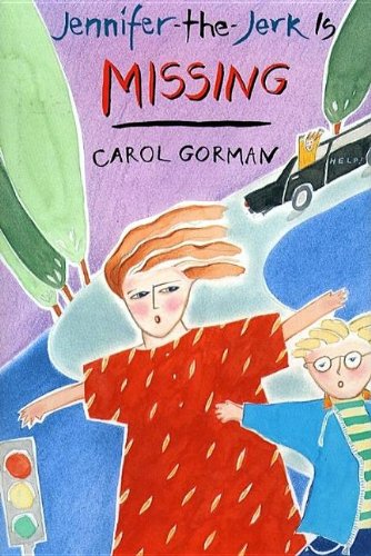cover image Jennifer the Jerk Is Missing