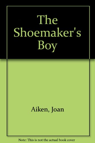 cover image The Shoemaker's Boy