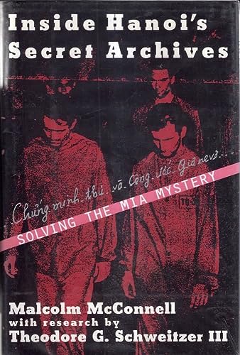 cover image Inside Hanoi's Secret Archives: Solving the MIA Mystery