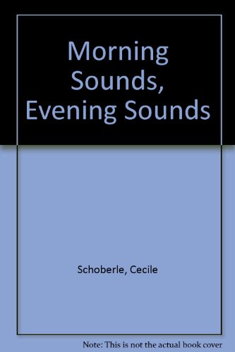 cover image Morning Sounds, Evening Sounds