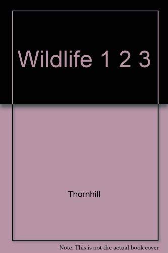 cover image The Wildlife 1-2-3: A Nature Counting Book