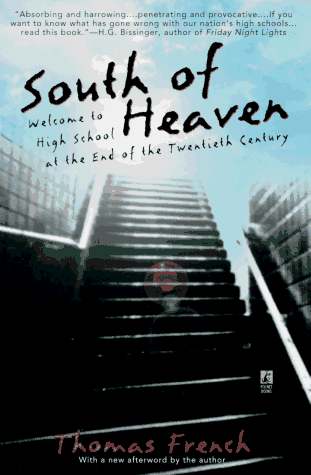cover image South of Heaven: Welcome to High School at the End of the Twentieth Century