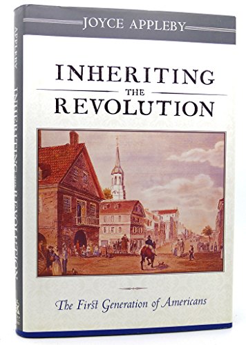 cover image Inheriting the Revolution: The First Generation of Americans