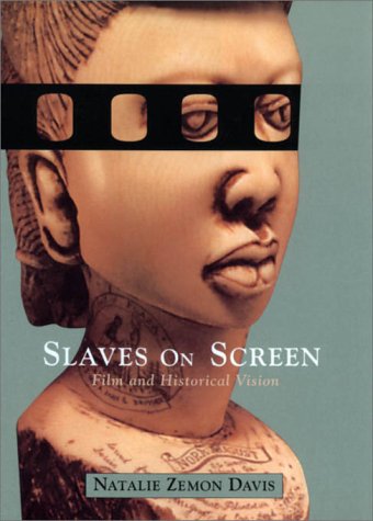 cover image Slaves on Screen: Film and Historical Vision