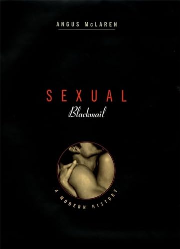 cover image Sexual Blackmail: A Modern History