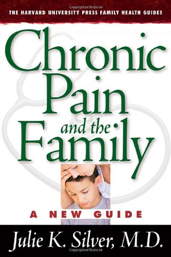 cover image Chronic Pain and the Family: A New Guide