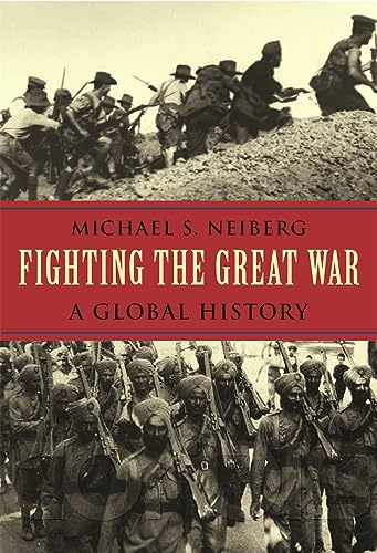 cover image FIGHTING THE GREAT WAR: A Global History