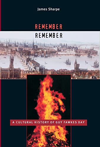 cover image Remember, Remember: A Cultural History of Guy Fawkes Day