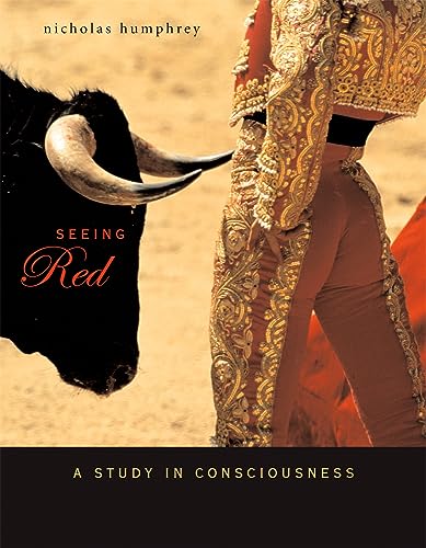 cover image Seeing Red: A Study in Consciousness
