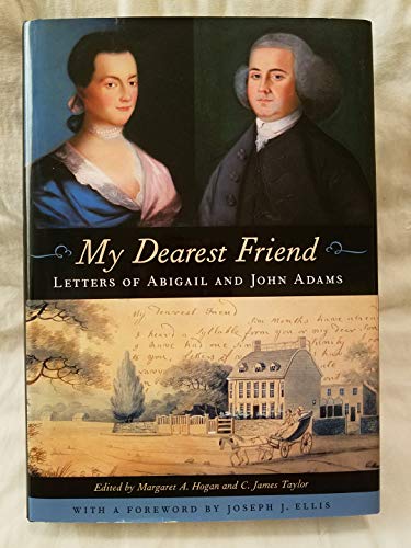 cover image My Dearest Friend: Letters of Abigail and John Adams