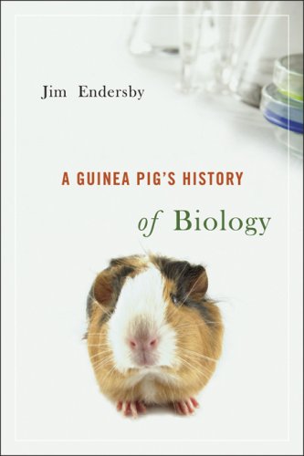 cover image A Guinea Pig's History of Biology