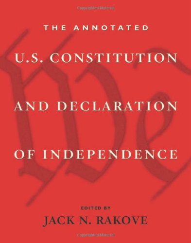 cover image The Annotated U.S. Constitution and Declaration of Independence
