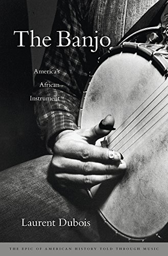 cover image The Banjo: America's African Instrument