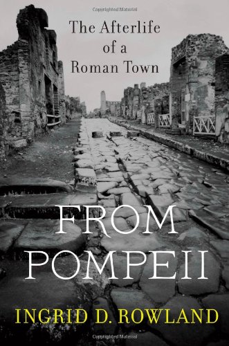 cover image From Pompeii: The Afterlife of a Roman Town