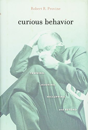 cover image Curious Behavior: Yawning, Laughing, Hiccupping, and Beyond