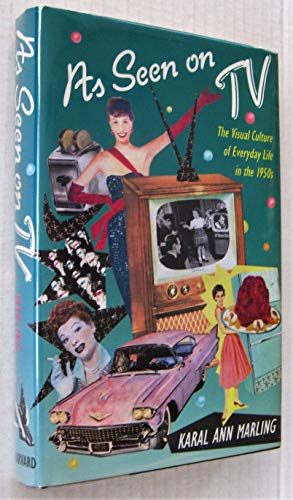 cover image As Seen on TV: The Visual Culture of Everyday Life in the 1950s