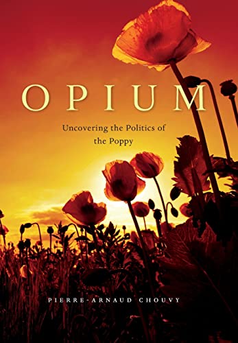 cover image Opium: Uncovering the Politics of the Poppy