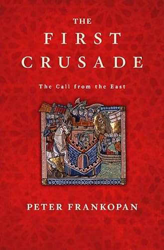 cover image The First Crusade: 
The Call from the East
