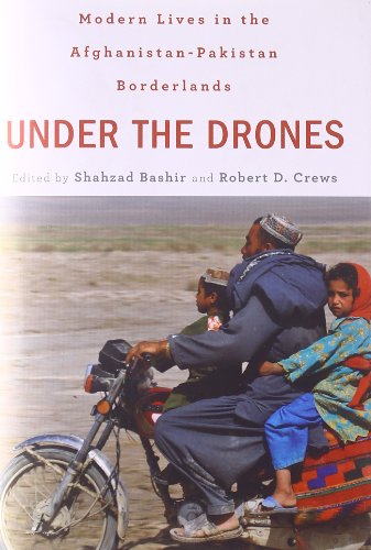cover image Under the Drones: 
Modern Lives in the Afghanistan-Pakistan Borderlands