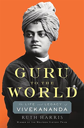 cover image Guru to the World: The Life and Legacy of Vivekananda