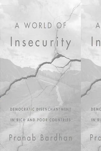 cover image A World of Insecurity: Democratic Disenchantment in Rich and Poor Countries