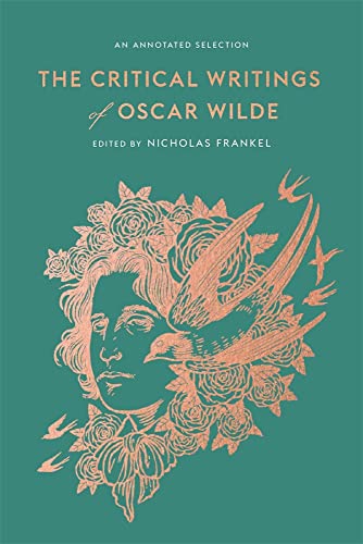 cover image The Critical Writings of Oscar Wilde: An Annotated Selection