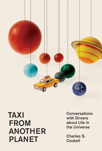 cover image Taxi from Another Planet: Conversations with Drivers About Life in the Universe