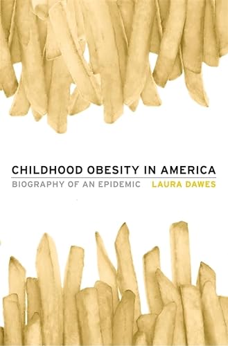 cover image Childhood Obesity in America: Biography of an Epidemic