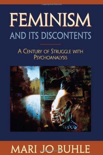 cover image Feminism and Its Discontents: A Century of Struggle with Psychoanalysis