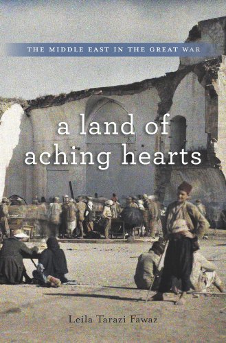 cover image A Land of Aching Hearts: The Middle East in the Great War