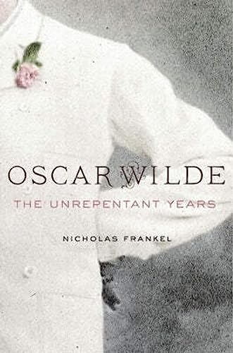 cover image Oscar Wilde: The Unrepentant Years