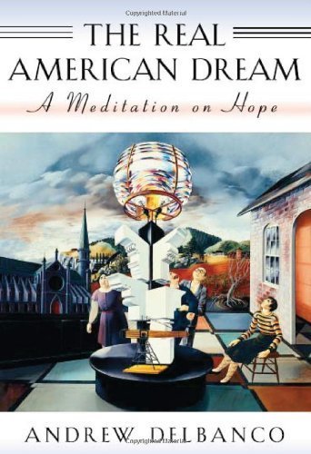 cover image The Real American Dream: A Meditation on Hope