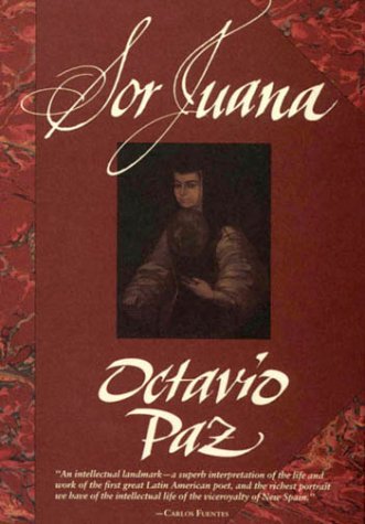 cover image Sor Juana: Or, the Traps of Faith,