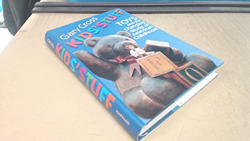cover image Kids' Stuff: Toys and the Changing World of American Childhood